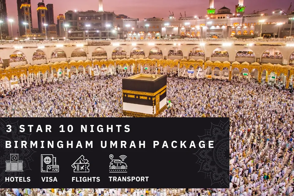 10 Nights 3 Star Birmingham Umrah Package