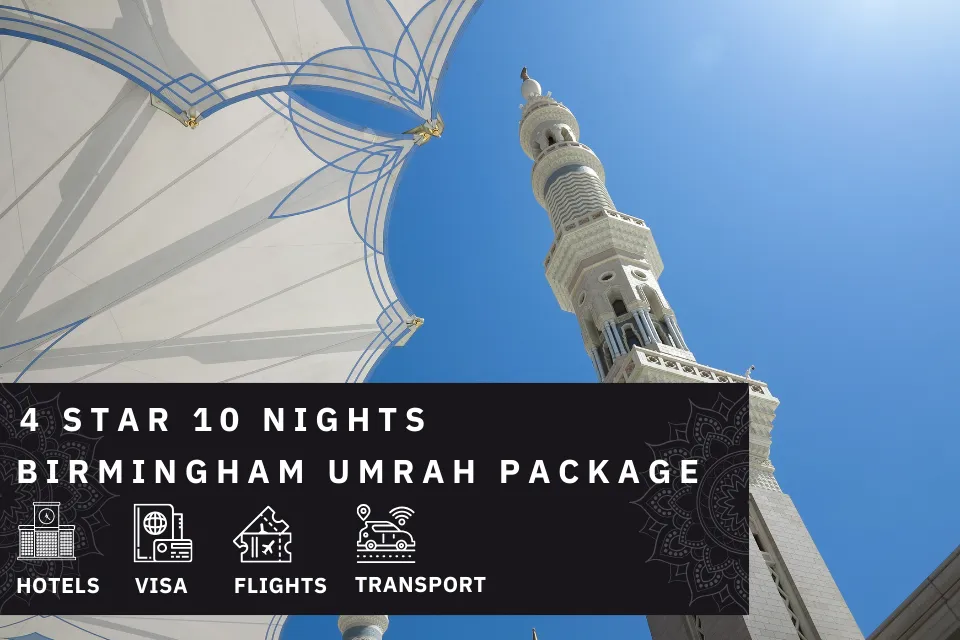 10 Nights 4 Star Birmingham Umrah Package