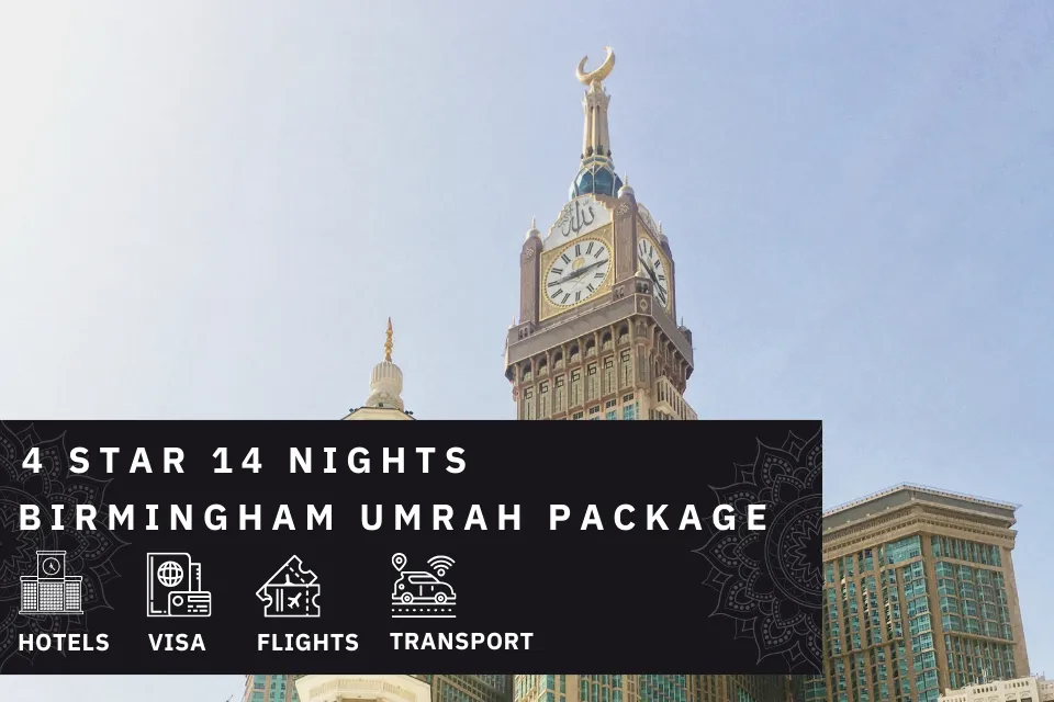 14 Nights 4 Star Birmingham Umrah Package